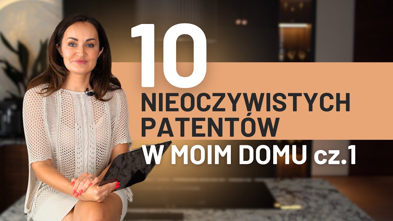 10 nieoczywistych patentów wnętrzarskich w moim domu cz.1