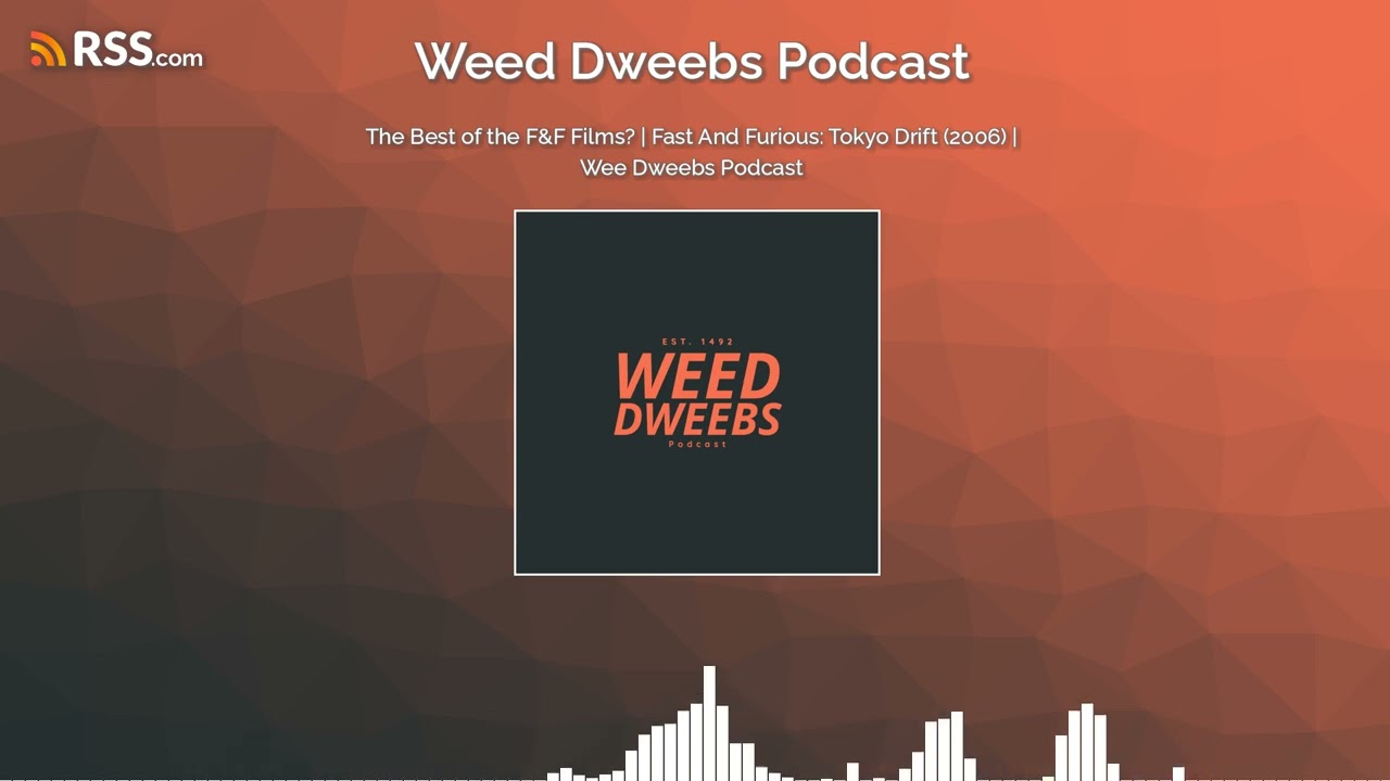 The Best of the F&F Films? | Fast And Furious: Tokyo Drift (2006) | Wee Dweebs Podcast