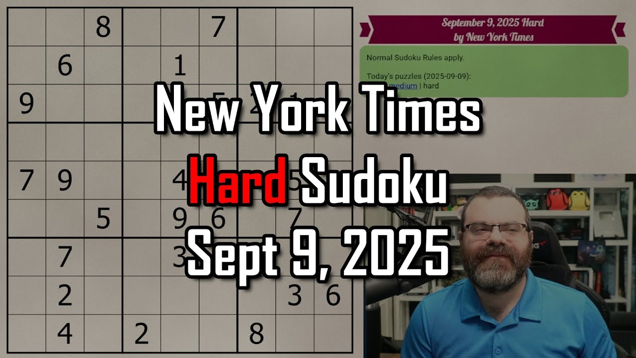 NYT Hard Sudoku Walkthrough | Sept 9, 2025