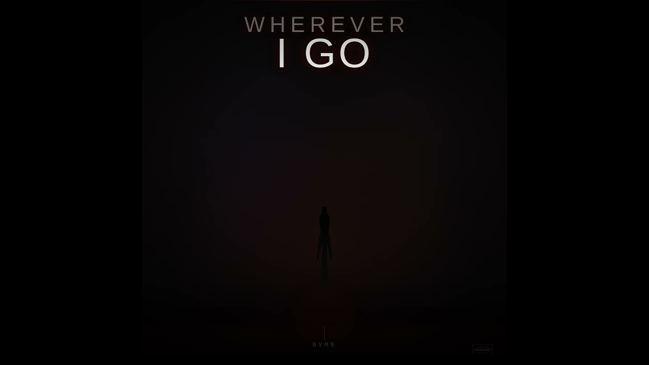 NVMB - Wherever I Go