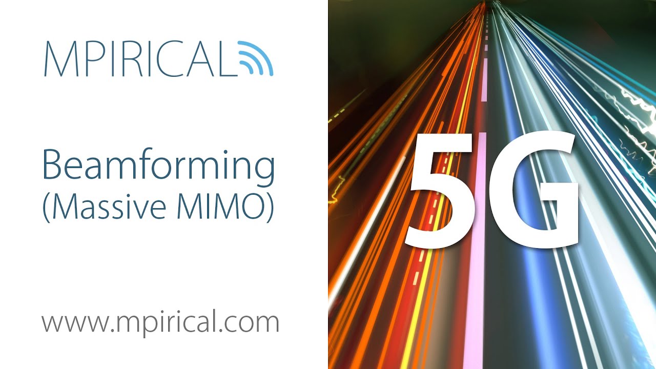 Что такое Beamforming (Massive MIMO)? Узнайте с помощью Mpirical