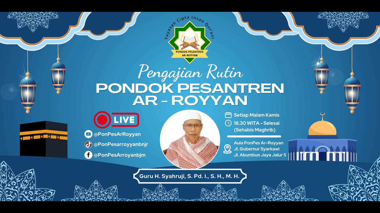 🌙 Pengajian Rutin Malam Kamis | Guru H. Syahruji,S.Pd.I.,SH.,MH | Pondok Pesantren Ar-Royyan