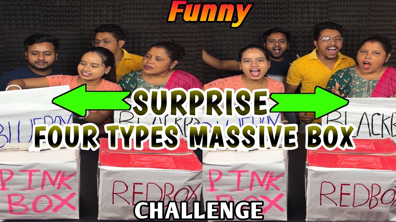 Modern Four Types Massive Surprise Box Gift Funny Challenge With Family