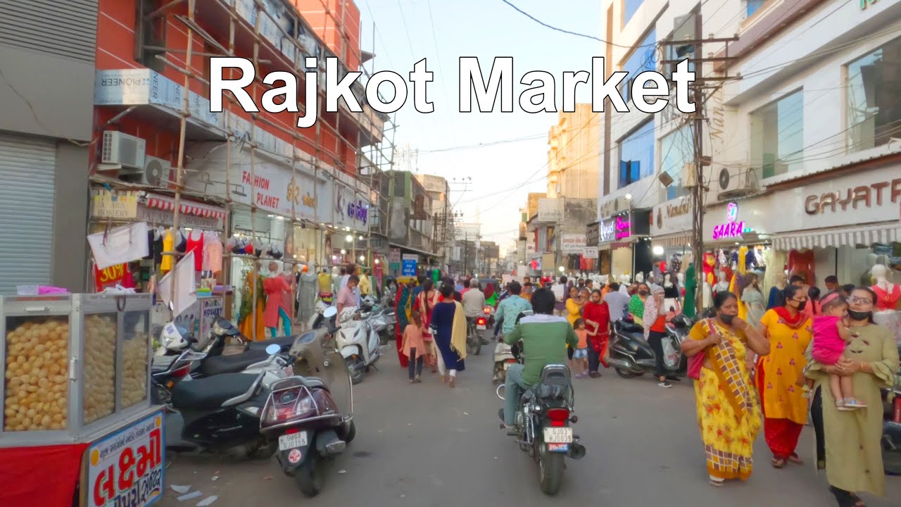 Market of Rajkot Gujarat - Rajkot City