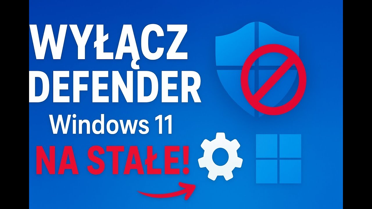 Jak na stałe wyłączyć Microsoft Windows Defender w Windows 11?