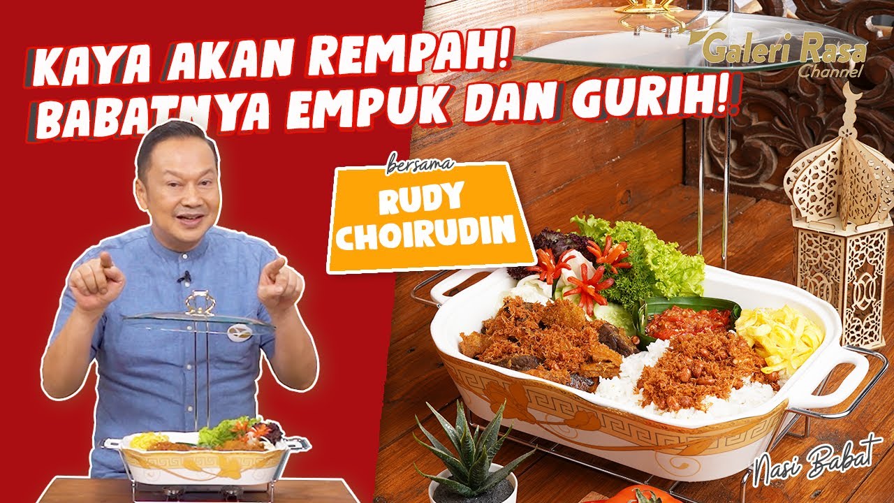 RUDY CHOIRUDIN | KAYA AKAN REMPAH! BABATNYA EMPUK DAN GURIH! ~ NASI BABAT