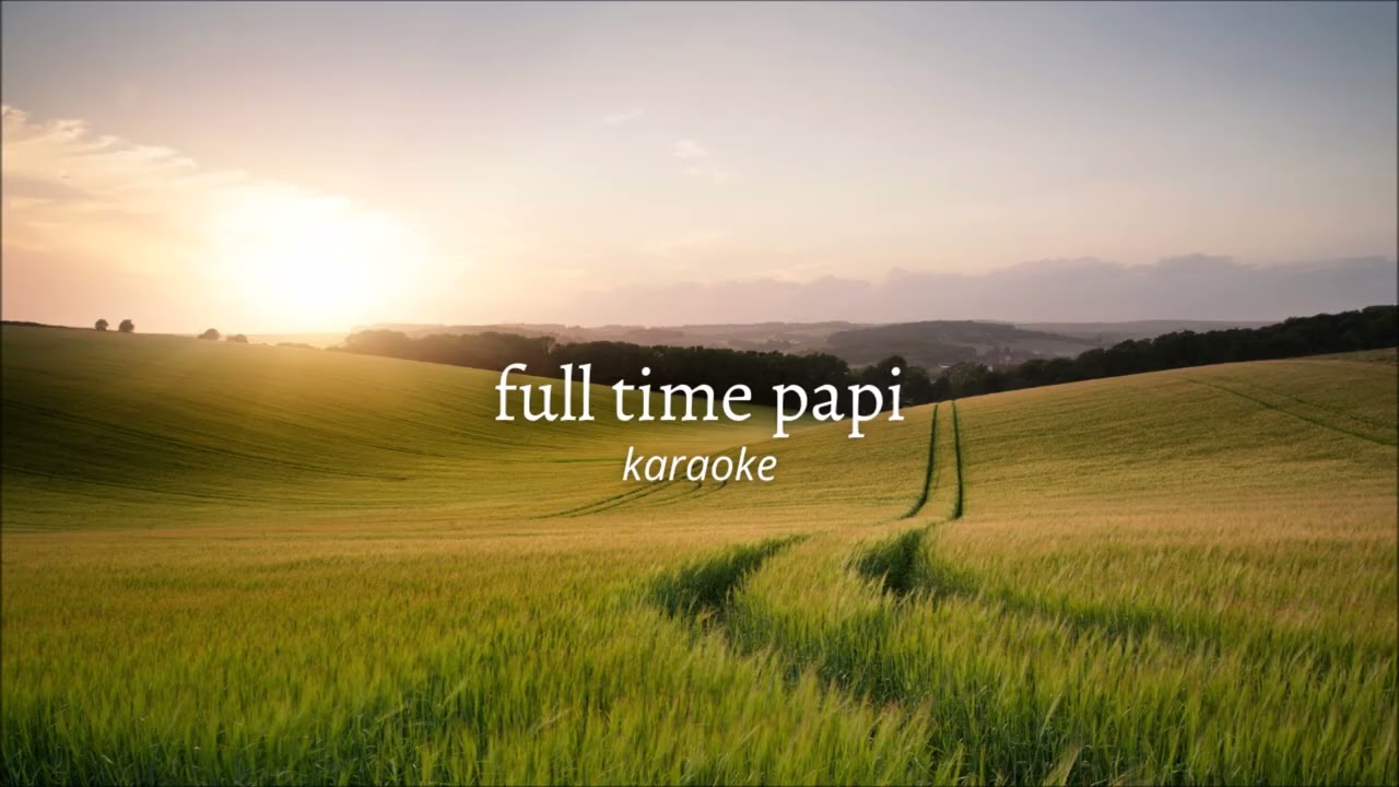 full time papi - guitarricadelafuente // karaoke instrumental