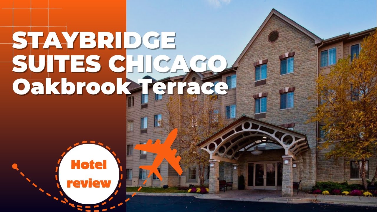 Обзор отеля: Staybridge Suites Chicago Oakbrook Terrace в сентябре 2026 года