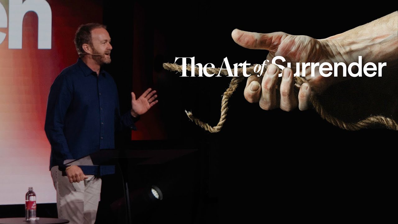 The Art of Surrender - Ps. Morgan Ervin