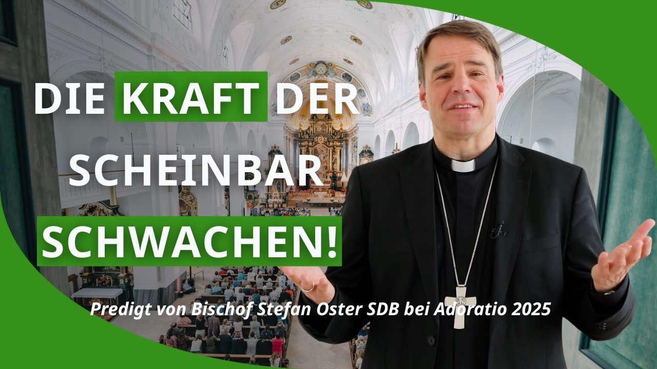 Adoratio Altötting 2025 | Predigt von Bischof Stefan Oster SDB
