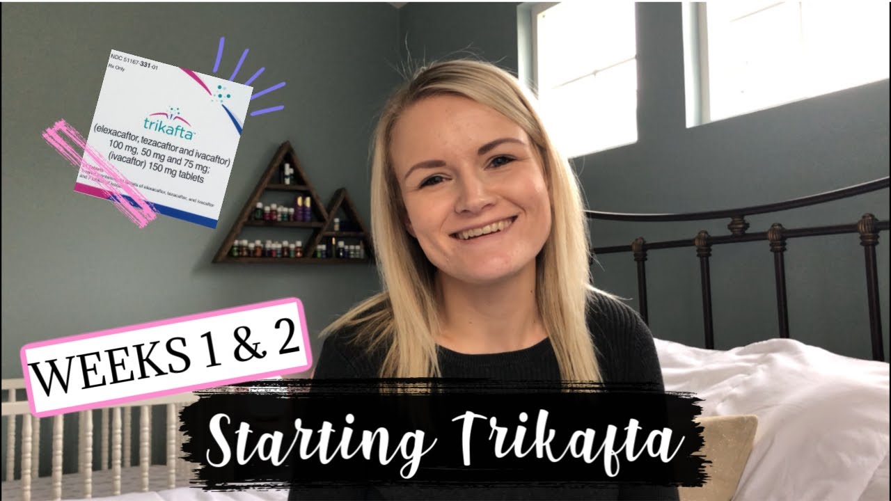 I STARTED TRIKAFTA! MY FIRST TWO WEEKS ON THIS MIRACLE MODULATOR