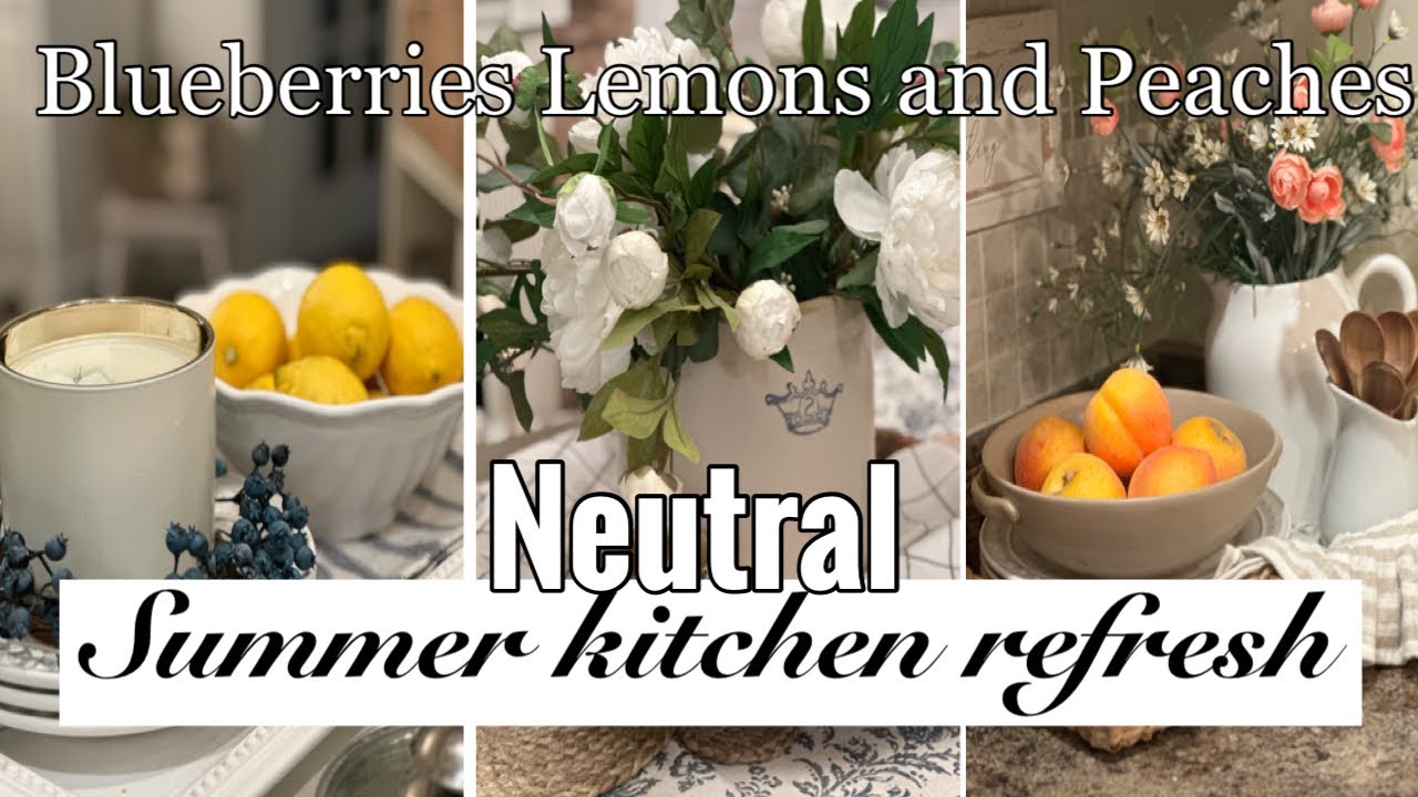 NEW🍋NEUTRAL SUMMER KITCHEN REFRESH