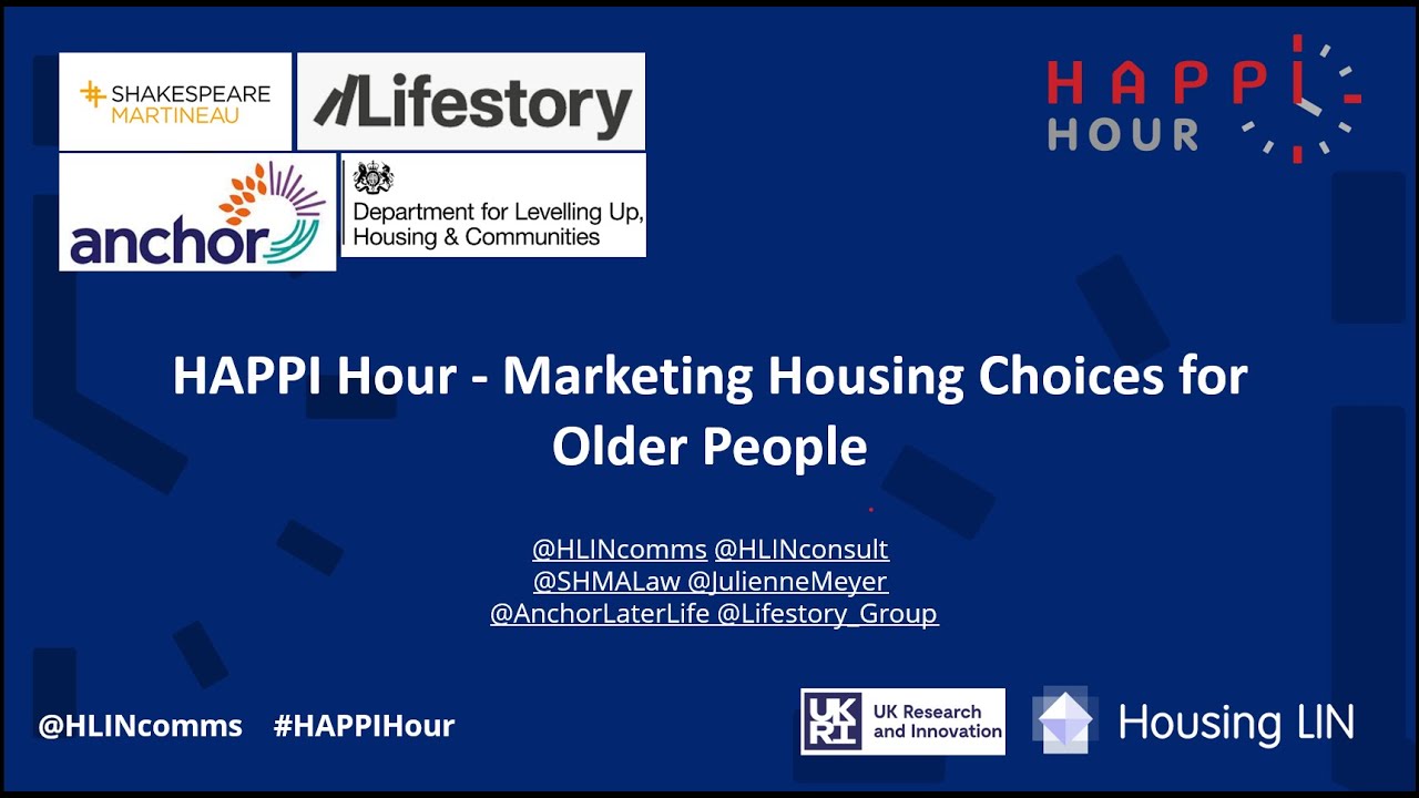 HAPPI Hour - Marketing Housing Choices for Older People