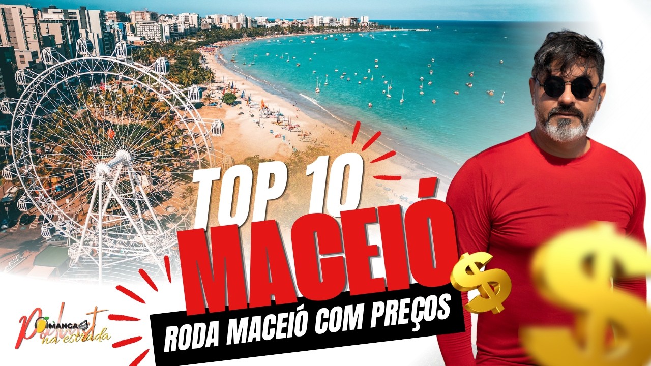 MACEI&Oacute; ALAGOAS 2026: ROTEIRO COMPLETO | MELHORES PRAIAS, PASSEIOS E DICAS l🌴| Manga Talks na Estrada