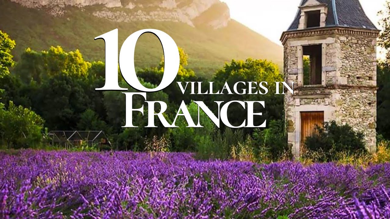 10 Most Beautiful Small Towns to Visit in France 2026 🇫🇷 | France Travel Video