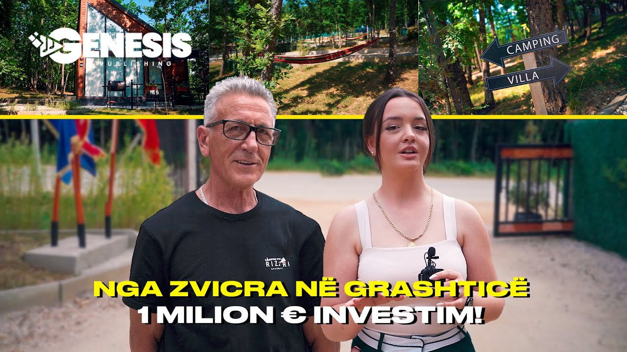 La Zvicrën për Kosovën - investoi 1 milion € në vila dhe kamping në fshatin Grashticë