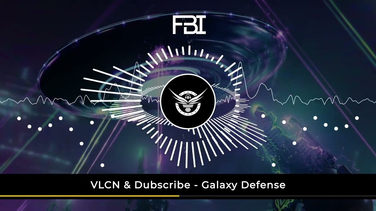 VLCN & Dubscribe - Galaxy Defense