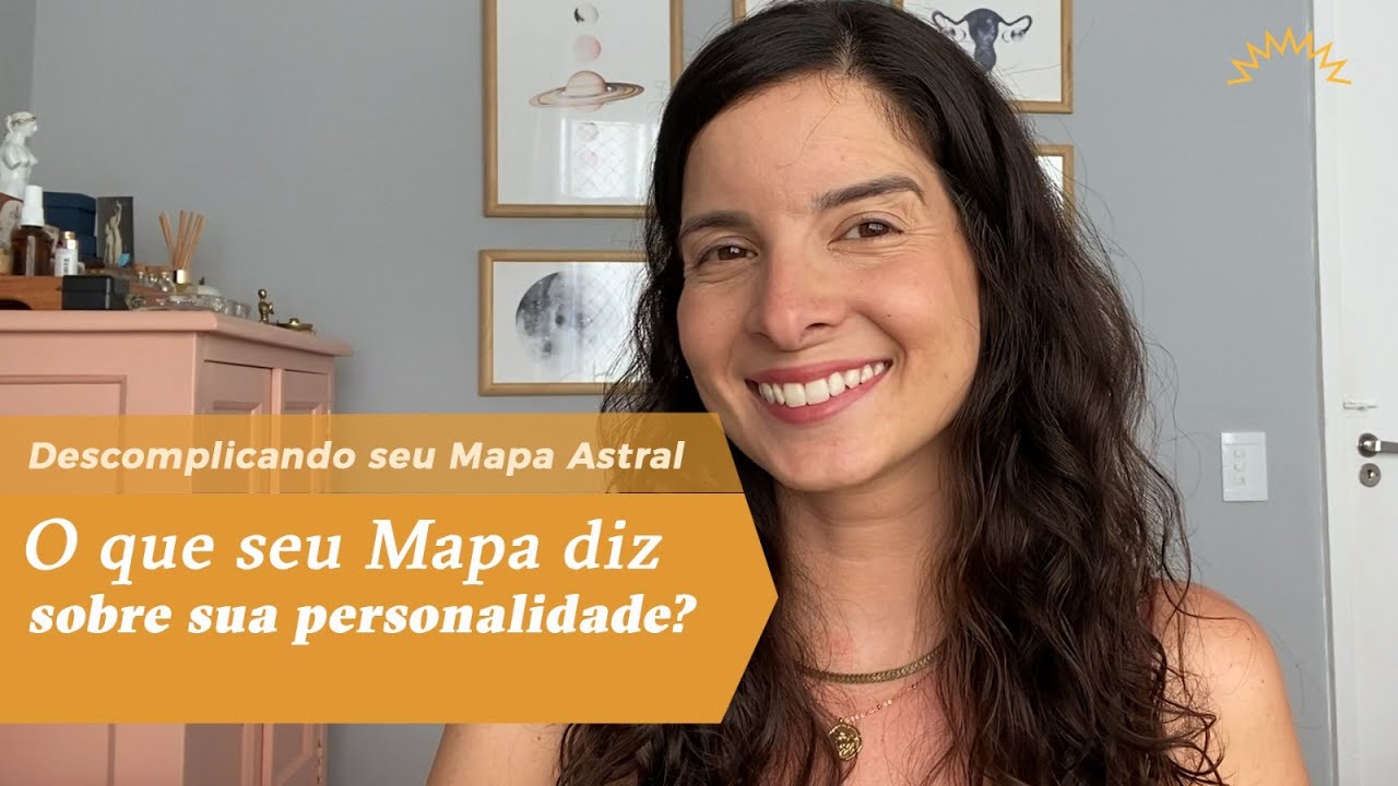 O que o MAPA ASTRAL REVELA sobre sua PERSONALIDADE?