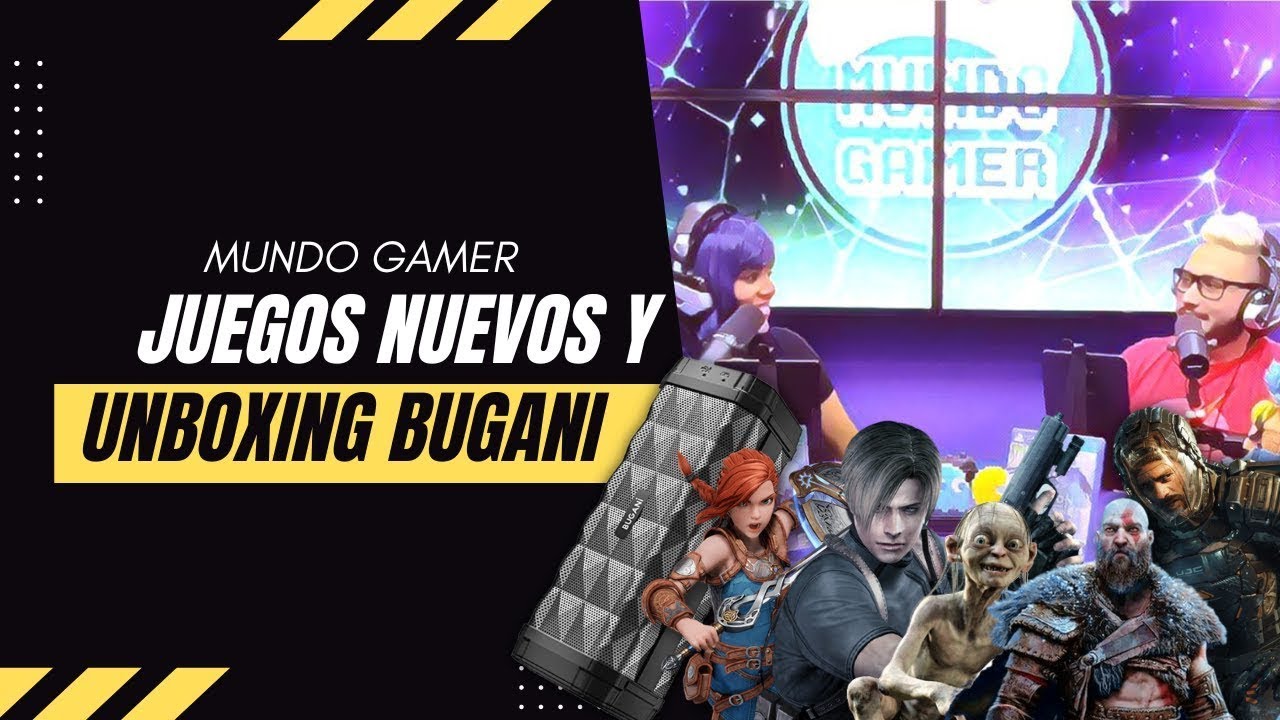 JUEGOS NUEVOS 2022 E UNBOXING DE BUGANI SPEAKERS - MUNDO GAMER