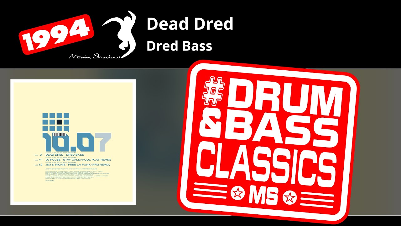 Dead Dred: Dred Bass | SHADOW1007-X | Moving Shadow