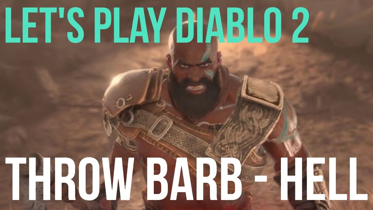 [Hell Pt 1] Throw Barbarian Guided Playthrough | Diablo 2 Resurrected