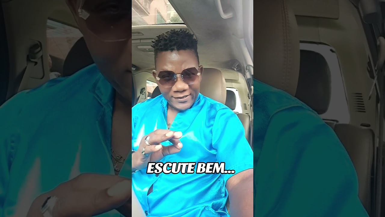 Escute bem....