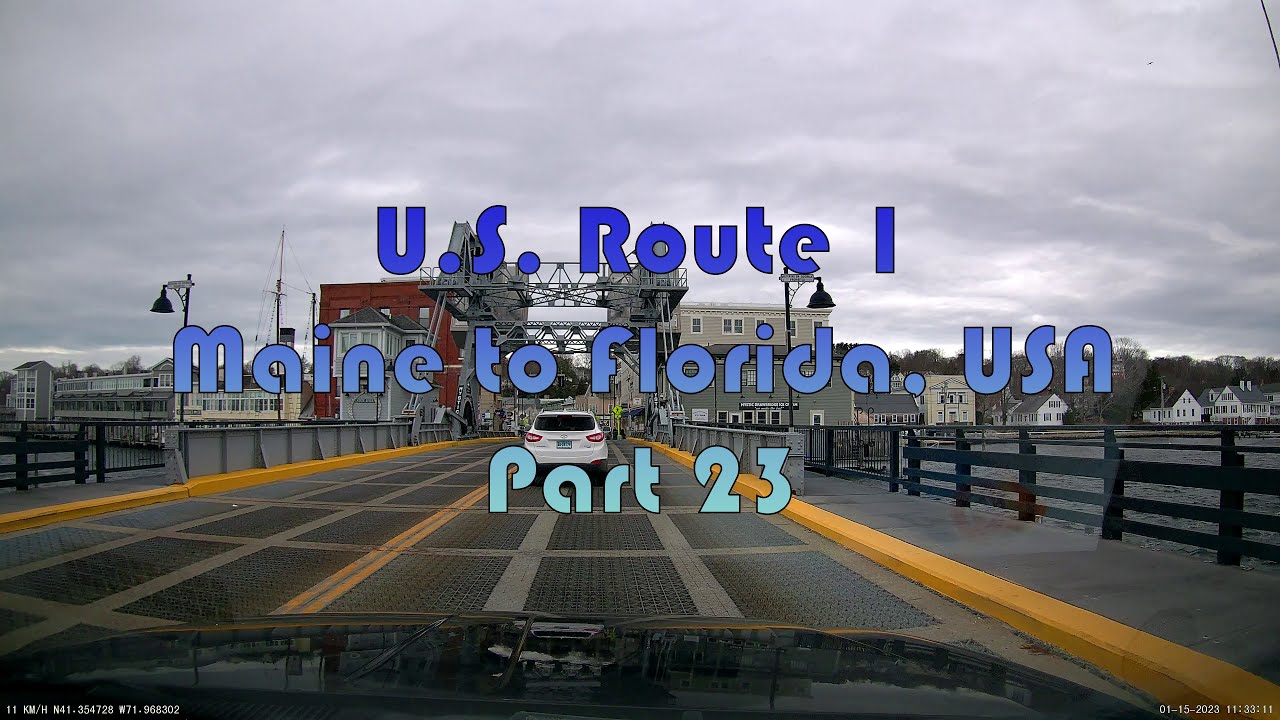 U.S. Route 1, Maine to Florida - Complete Road Trip, Part 23