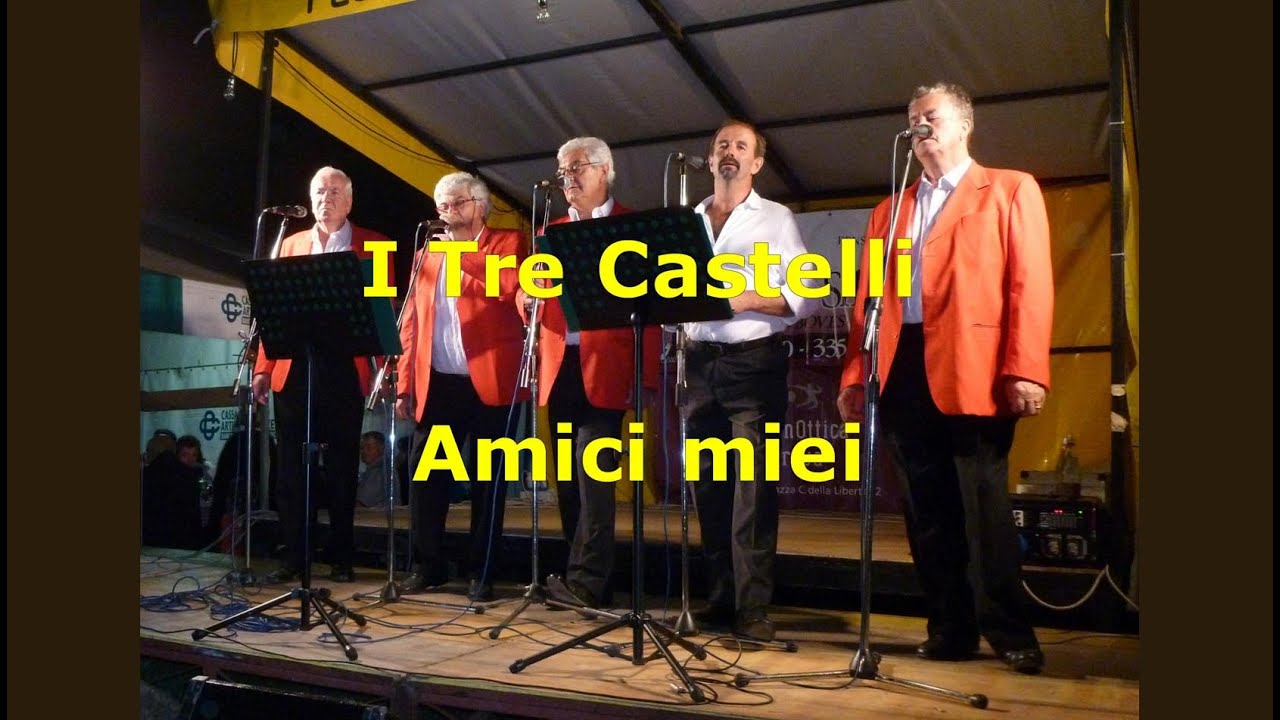 I Tre Castelli - Amici miei