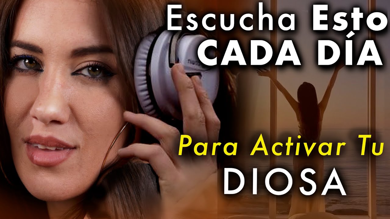 Activa Tu ENERG&Iacute;A FEMENINA: 10 Minutos Para Empezar el D&Iacute;A Como Una DIOSA
