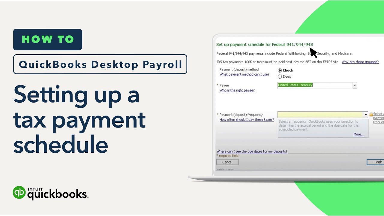 How to set up a tax payment schedule in QuickBooks Desktop Payroll