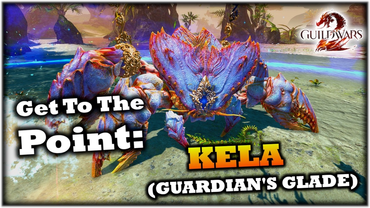 Get To The Point: Kela (Guardian's Glade Raid Encounter) Guide - Guild Wars 2