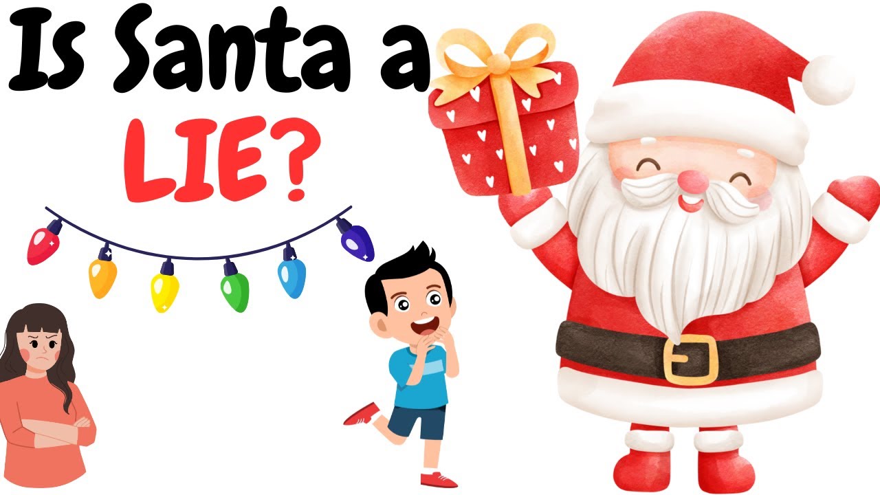 Should Parents Avoid Santa Claus? Teaching Kids About Truth vs. Fantasy