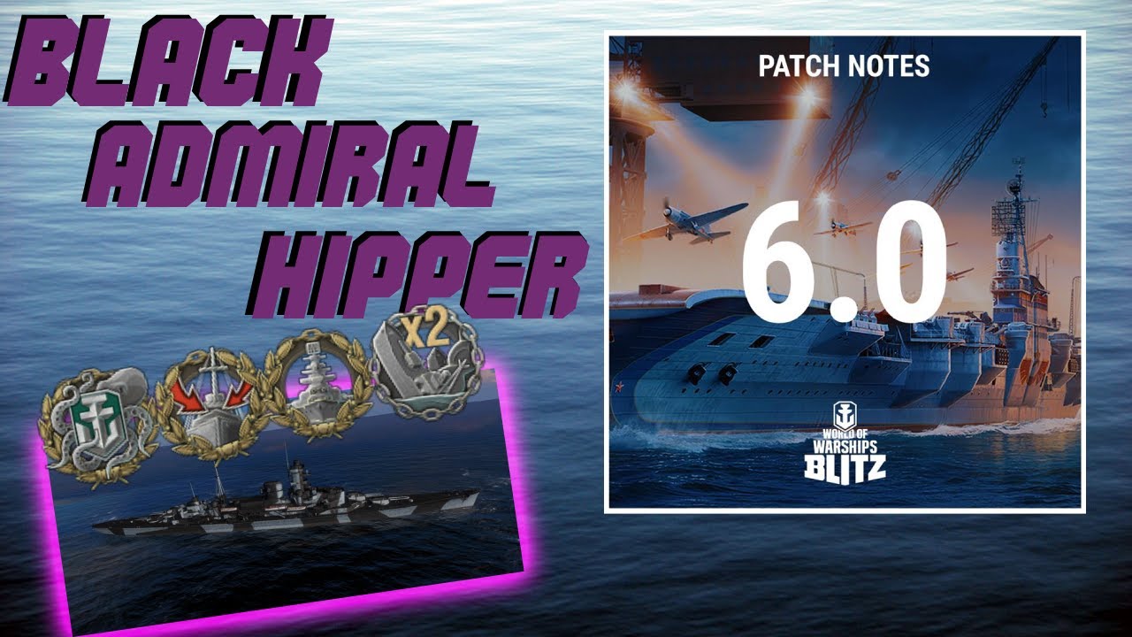 Let's Check Out Patch 6.0 - B. Admiral Hipper Kraken