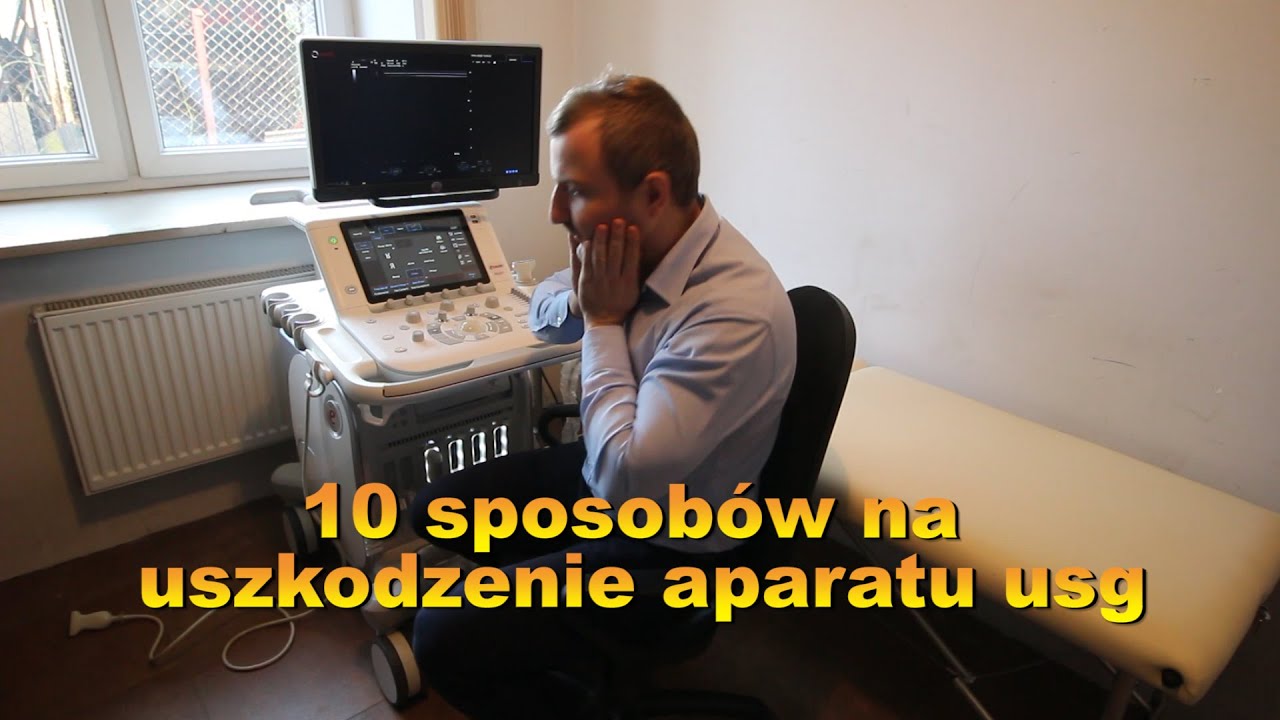 10 sposobów na uszkodzenie aparatu usg