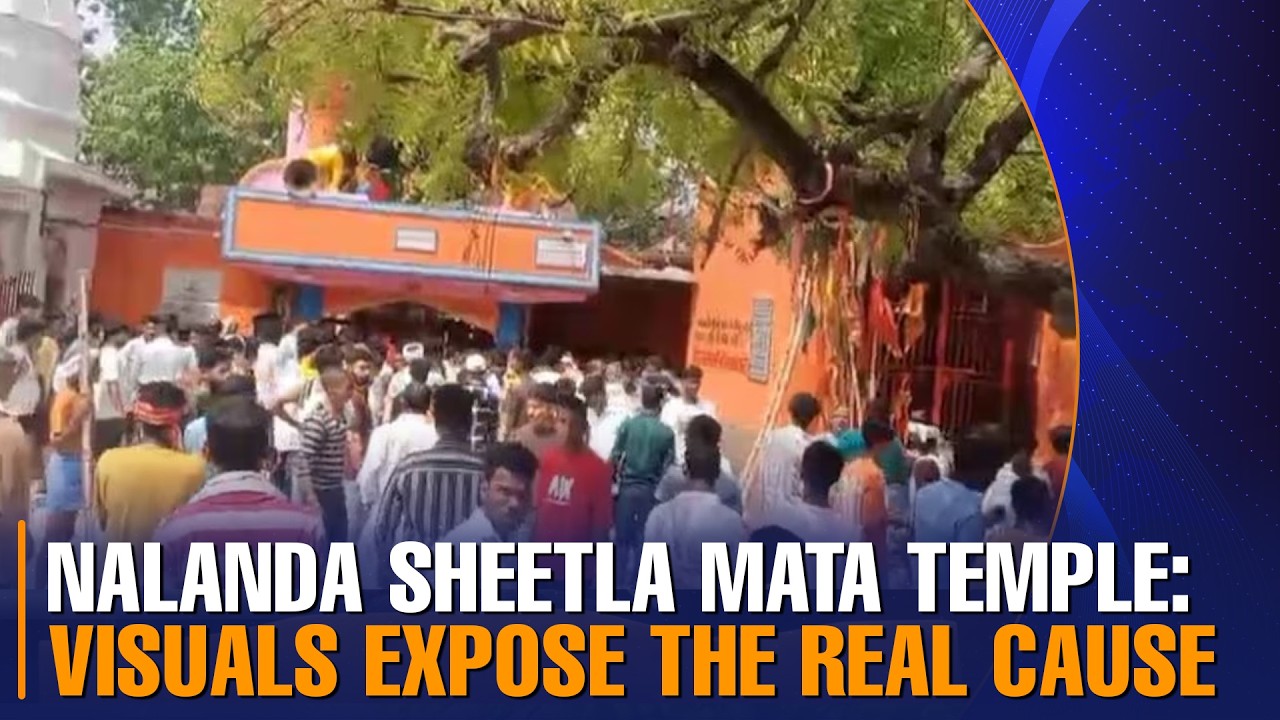 Nalanda Sheetla Mata Temple: Visuals expose the REAL cause behind stampede