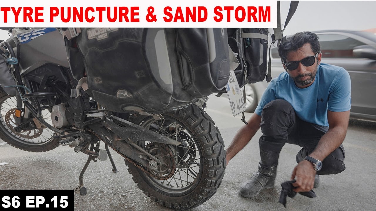 FIRST TYRE PUNCTURE & SCARY SAND STORM S06 EP.15 | MIDDLE EAST ON MOTORCYCLE