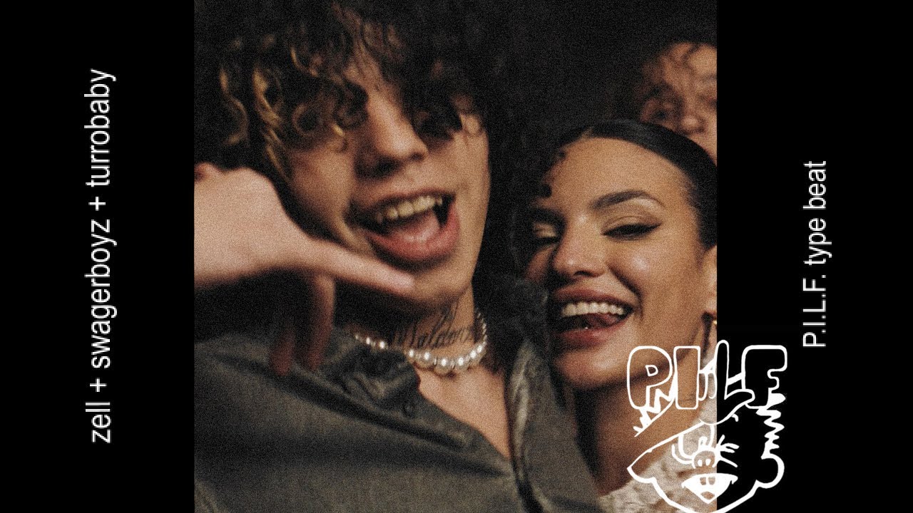[FREE] PILF + zell + swaggerboyz type beat - 