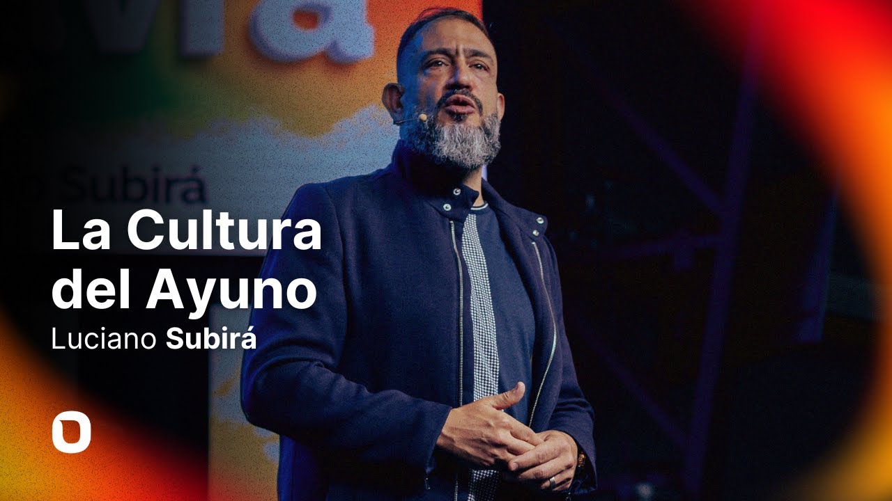 Luciano Subirá - LA CULTURA DEL AYUNO