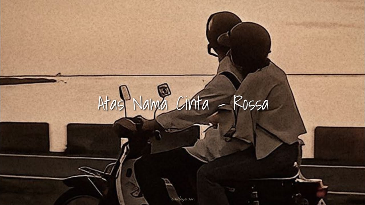 Atas Nama Cinta - Rossa [speed up+reverb version 🎶]