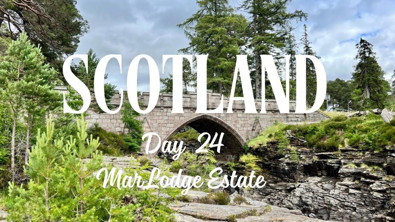 Scotland Day 24 - The Mar Lodge Estate