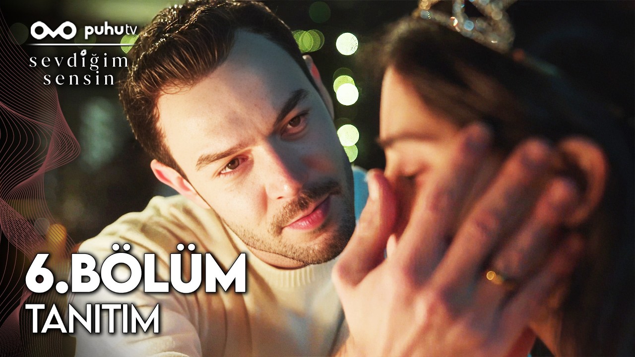 Sevdiğim Sensin 6. Bölüm Tanıtım | 