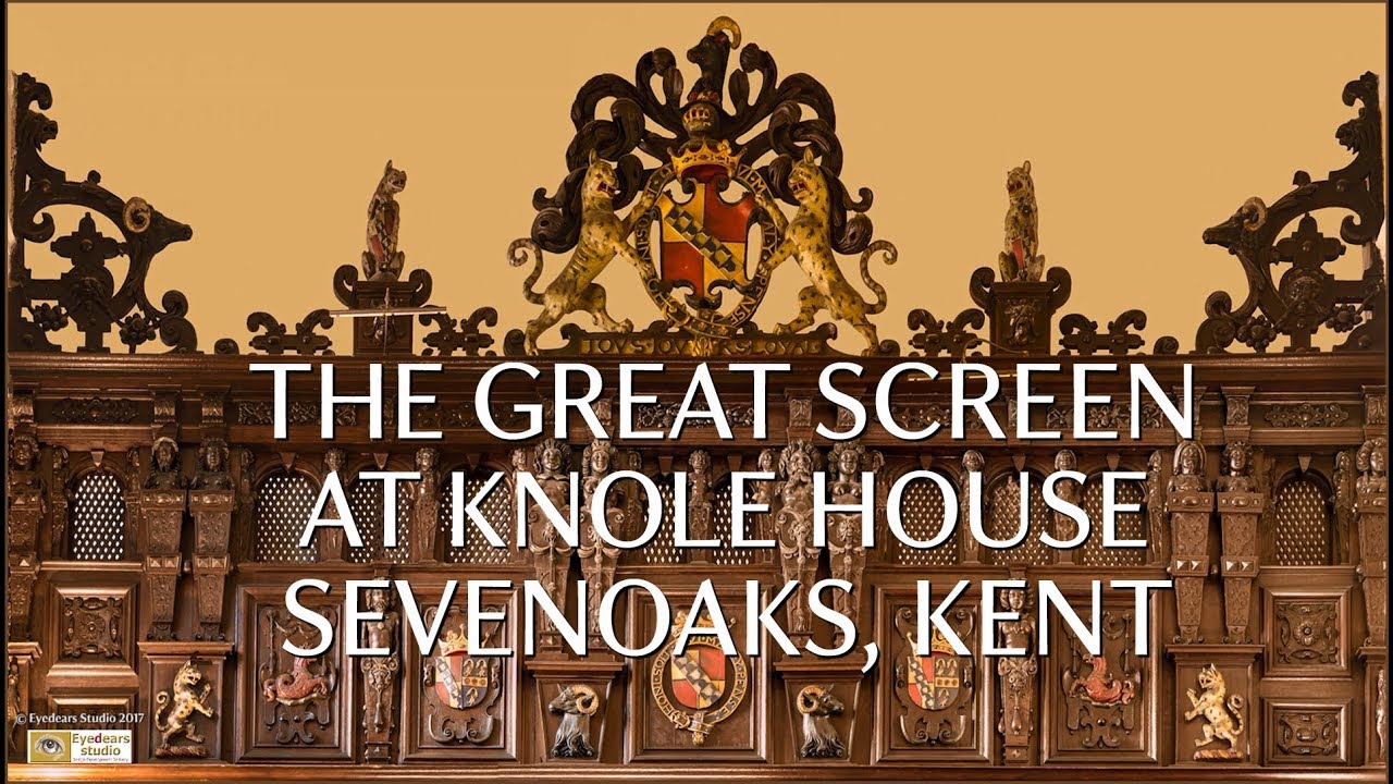 Knole -The Great Screen in the Great Hall at Knole House