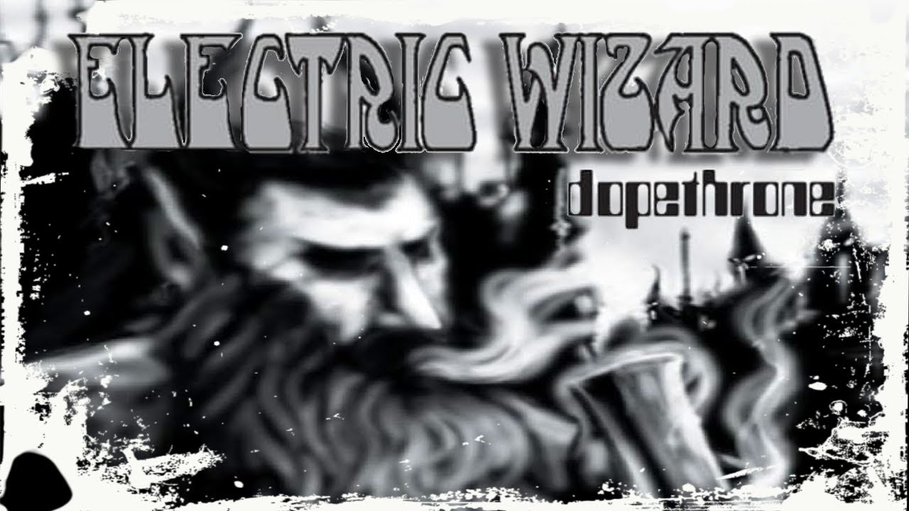Electric Wizard &mdash; Dopethrone (Full Album, 2000) | Stoner Doom