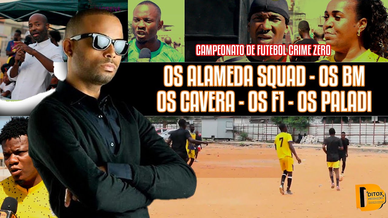 Os Alameda Squad, Os BM, Os Cavera, Os F1, Os Paladi, Uniram-Se  “Campeonato de Futebol Crime Zero”