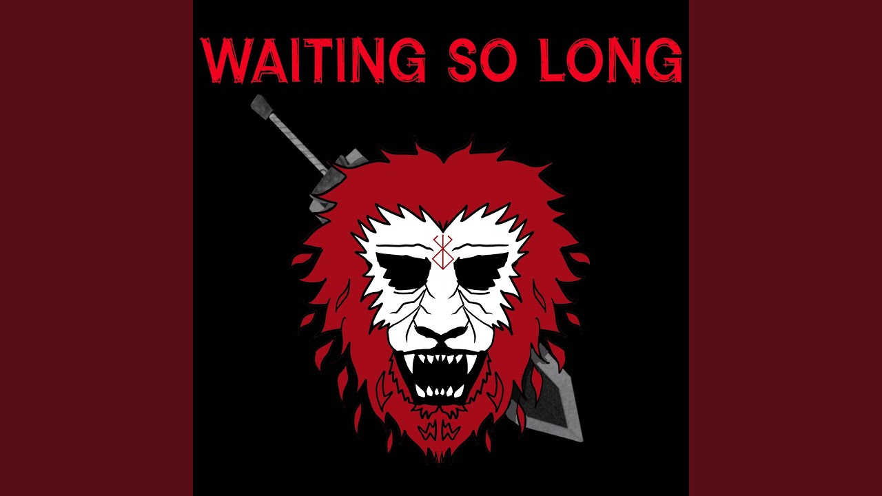 Waiting So Long