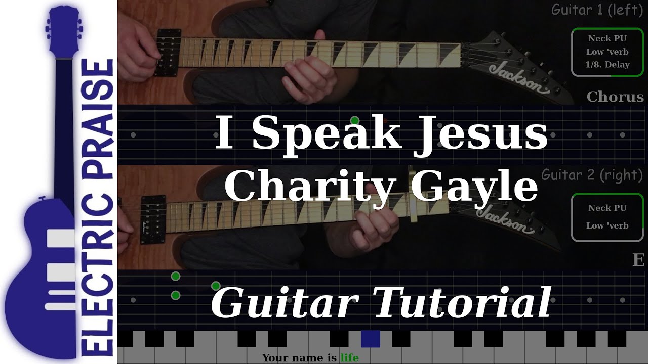 I Speak Jesus - Charity Gayle | Electric Guitar Playthrough (With TABS)