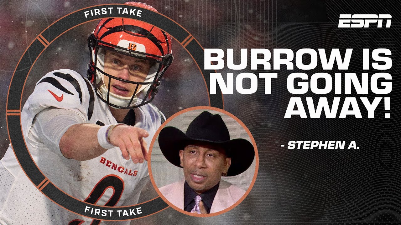 Joe Burrow has put the world on NOTICE! He's not going away! - Stephen A. | First Take