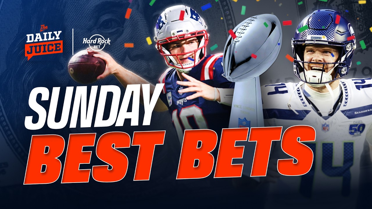Best Bets for Sunday | Super Bowl 60 Patriots vs. Seahawks Picks & Predictions (2/8)