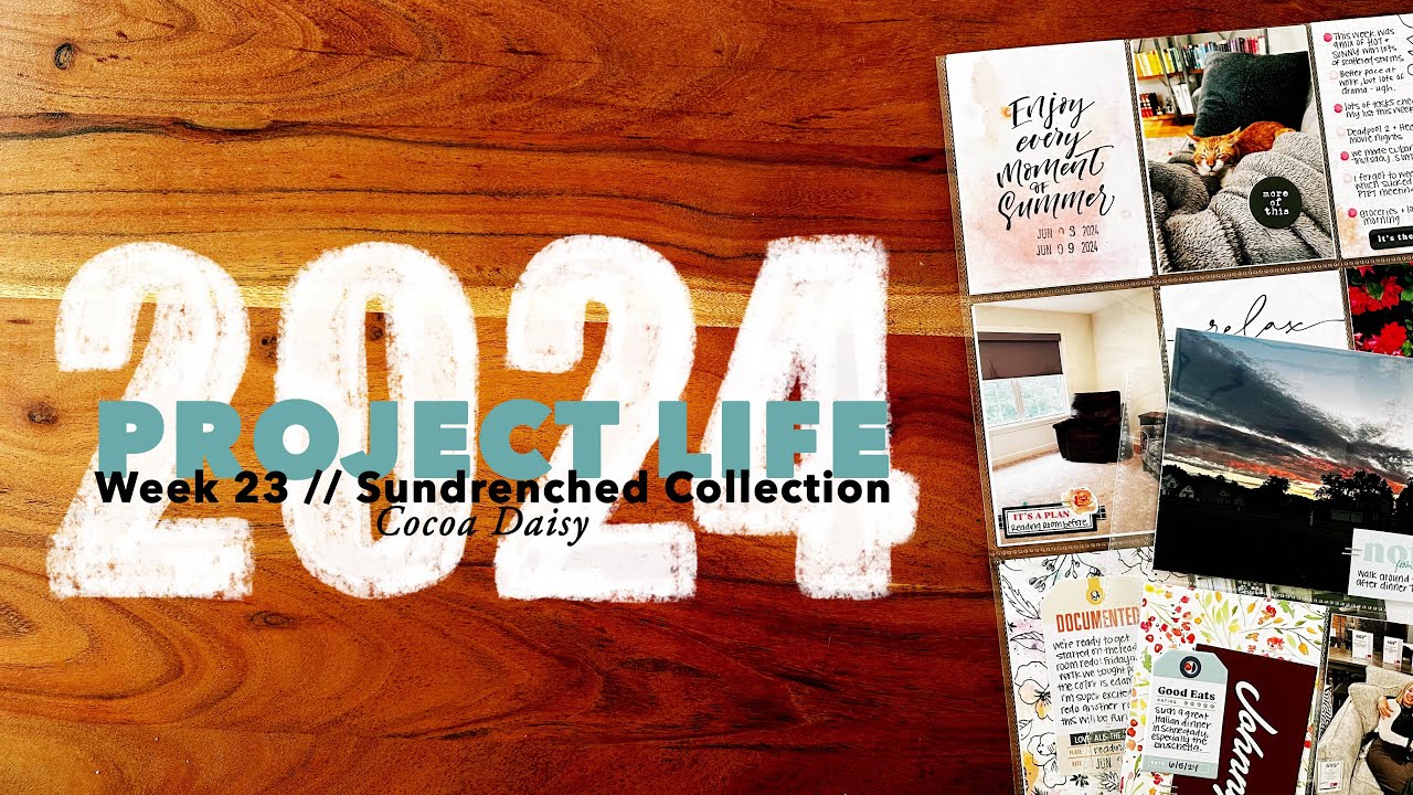 2024 Project Life // Week 23: Sundrenched Collection from Cocoa Daisy