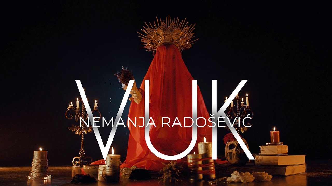 NEMANJA RADOŠEVIĆ - VUK (OFFICIAL VIDEO)